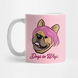 Dogs in Wigs - Funny French Bulldog Mug